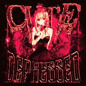 CUTE DEPRESSED