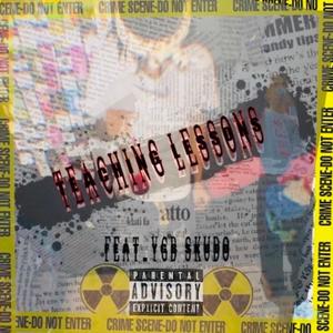 Teaching lessons (feat. YGB skudo)