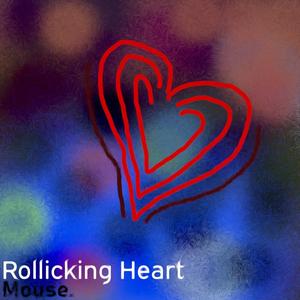 Rollicking Heart (Extended Mix)