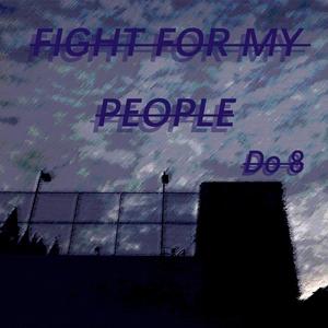 【FREE beat】FIGHT FOR MY PEOPLE