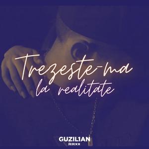 Trezeste-Ma la Realitate