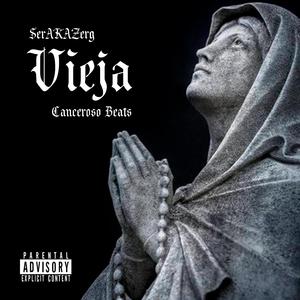 Vieja (feat. Canceroso Beats)