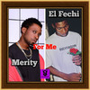 El Fechi - For Me