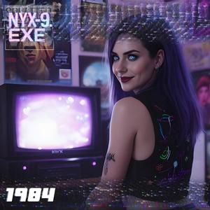 1984 (feat. Nyx-9.exe)