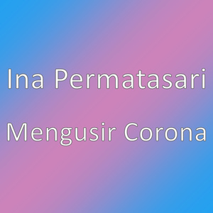Mengusir Corona