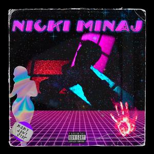 Nicki Minaj (feat. Xexiii & S.R Flex One)