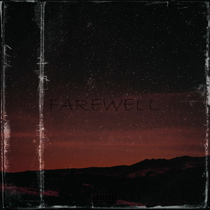 Farewell (Prod. By Hxrxkiller)