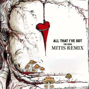 All That I've Got (MitiS Remix)