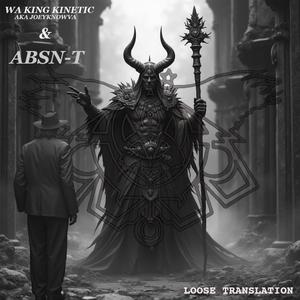 Loose Translation (feat. Wa King Kinetic AKA Joeyknowva)