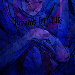 Dreams for Life (Original Mix)