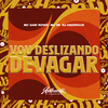 DJ Osodrack - Vou Deslizando Devagar