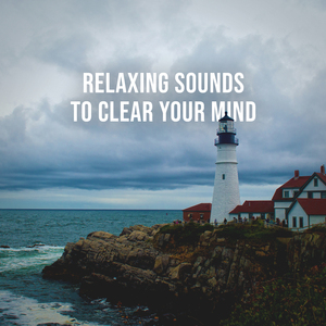 Soothing Sounds of a Storm Pattering Against the Front of Your House by the Sea: Relaxing Sounds to Clear Your Mind