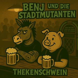 Thekenschwein (feat. Benj)
