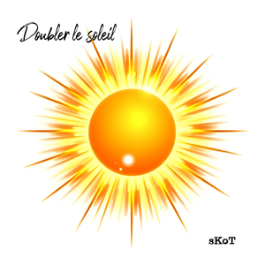 Doubler le soleil
