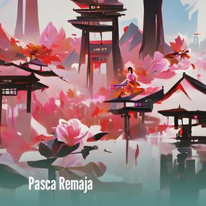 Pasca Remaja