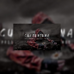 Cuarentena Beat