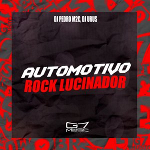 Automotivo Rock Lucinador