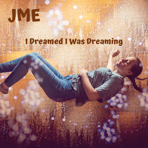 I Dreamed I Was Dreaming