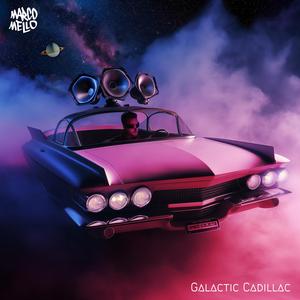 Galactic Cadillac (feat. D.A.C., Makangani & Tony Tig)