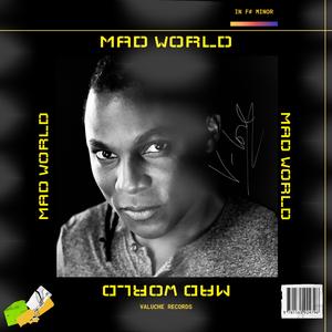 Mad World in F# Minor