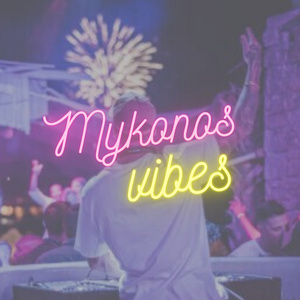 Mykonos Vibes
