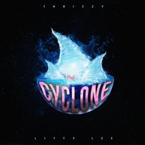Cyclone (feat. Litty Lee)