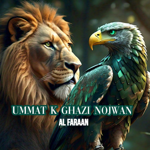 Ummat K Ghazi Nojwan