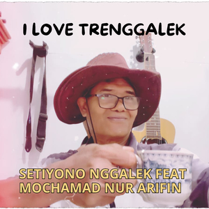 I love Trenggalek