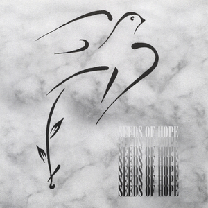 Seeds of Hope (followed by karoke version)