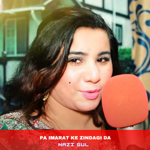 Pa imarat Ke Zindagi Da