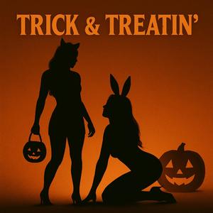 Trick & Treatin'
