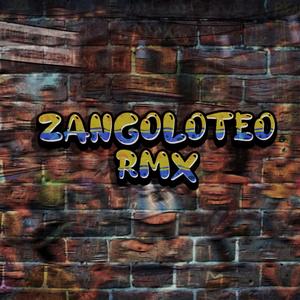 Zangoloteo RMX (Instrumental)