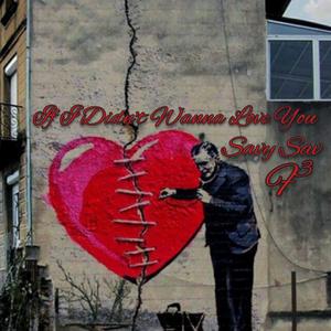 If I Didn't Wanna Love You (feat. Savy Sav)