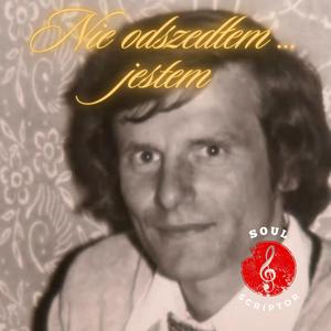 Nie odszedłem ... Jestem