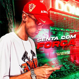 Senta Com Força (feat. Mc Gw & Mc Magrinho)