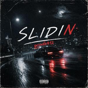 Slidin