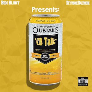 Cb Talk (feat. Keywane Baltimore)