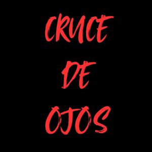 Cruce De Ojos