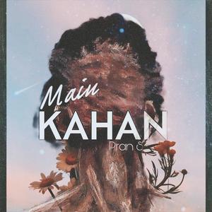 Main Kahan