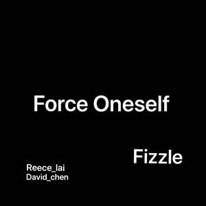 Force Oneself（翻自 Samhu）