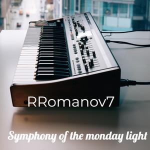 Symphony of the Monday Light