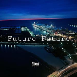 Future Future