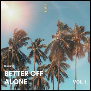Better Off Alone