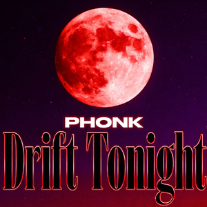 Drift Tonight