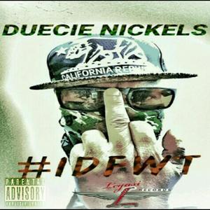 #idfwt (I Dont **** with That)