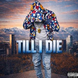 Till I Die