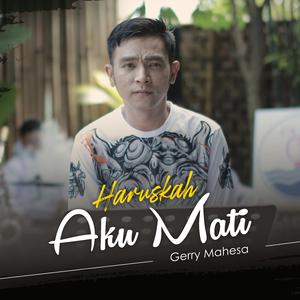Haruskah Aku Mati (Koplo Version)