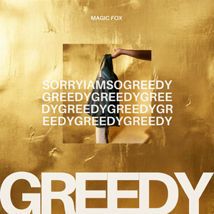 GREEDY（Magic FOX remix）