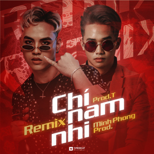 Chí Nam Nhi (PsyTrance Remix)