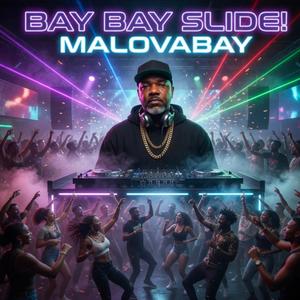 BAY BAY SLIDE! (JUKE DANCE)